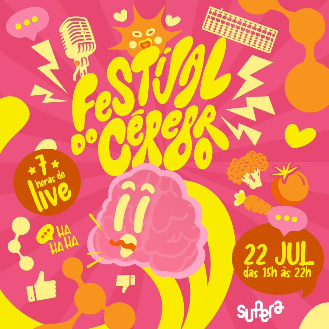 Uma imagem colorida em rosa, amarelo e tons de laranja ilustra um cérebro com as informações: Festival do Cérebro. 07h de live. 22 de julho de 2021, das 15h às 22h.